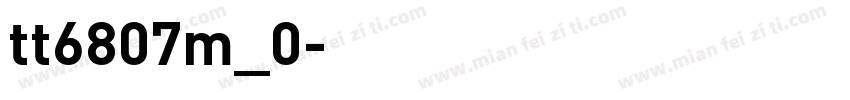 tt6807m_0字体转换
