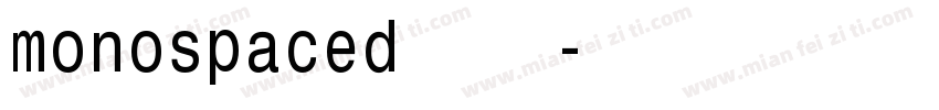 monospaced字体下载字体转换