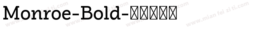 Monroe-Bold字体转换