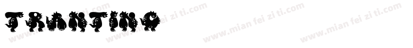 Trantino字体转换