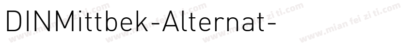 DINMittbek-Alternat字体转换