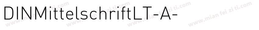 DINMittelschriftLT-A字体转换