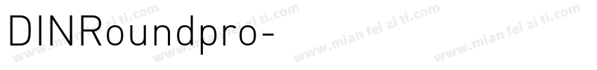 DINRoundpro字体转换