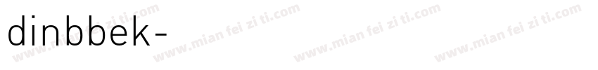 dinbbek字体转换
