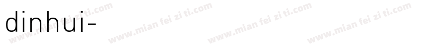 dinhui字体转换