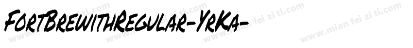 FortBrewithRegular-YrKa字体转换