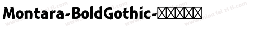 Montara-BoldGothic字体转换