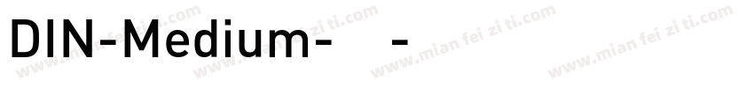 DIN-Medium-中字体转换