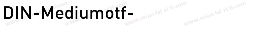 DIN-Mediumotf字体转换
