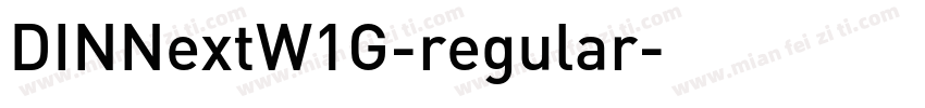DINNextW1G-regular字体转换