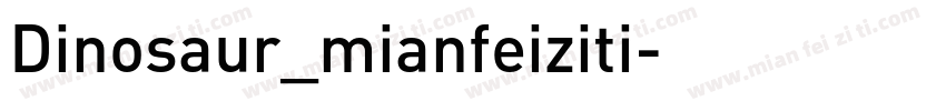 Dinosaur_mianfeiziti字体转换