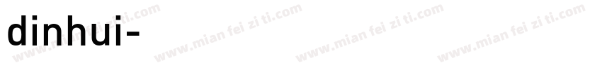 dinhui字体转换