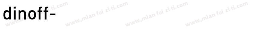 dinoff字体转换