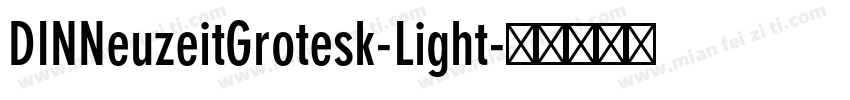 DINNeuzeitGrotesk-Light字体转换