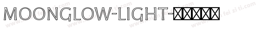 Moonglow-Light字体转换
