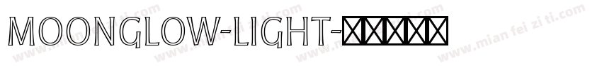 Moonglow-Light字体转换