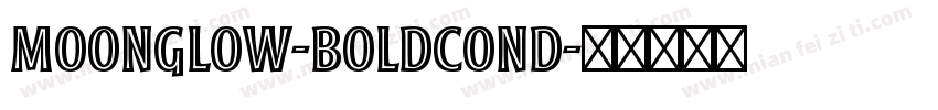 Moonglow-BoldCond字体转换