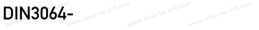 DIN3064字体转换