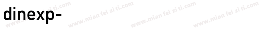 dinexp字体转换