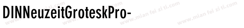 DINNeuzeitGroteskPro字体转换