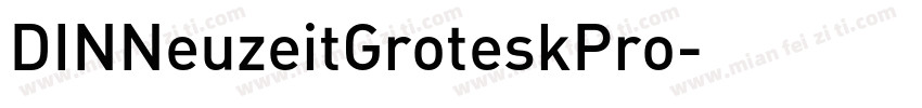 DINNeuzeitGroteskPro字体转换