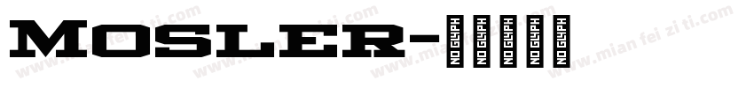 Mosler字体转换