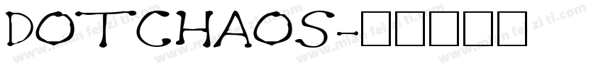 DOTCHAOS字体转换