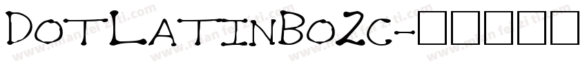 DotLatinBo2c字体转换