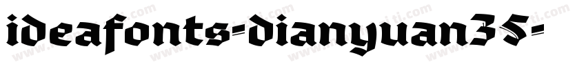 ideafonts-dianyuan35字体转换