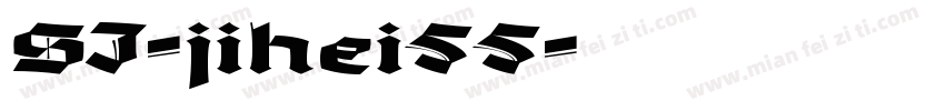 SJ-jihei55字体转换