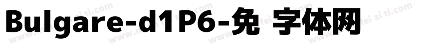 Bulgare-d1P6字体转换