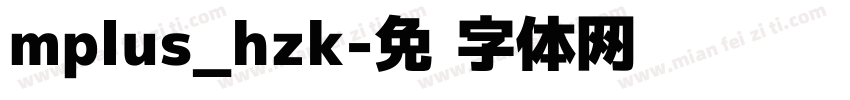 mplus_hzk字体转换