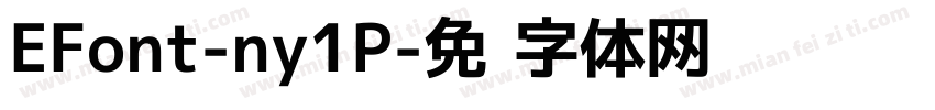 EFont-ny1P字体转换