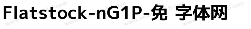 Flatstock-nG1P字体转换