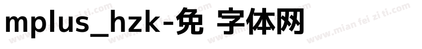 mplus_hzk字体转换