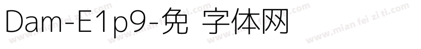 Dam-E1p9字体转换