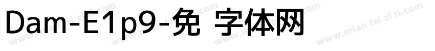 Dam-E1p9字体转换