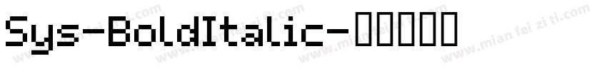 Sys-BoldItalic字体转换