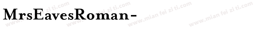 MrsEavesRoman字体转换