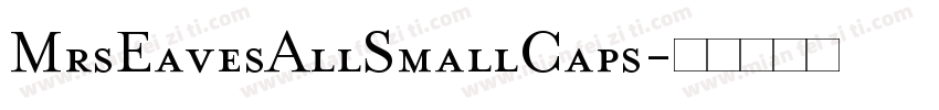 MrsEavesAllSmallCaps字体转换