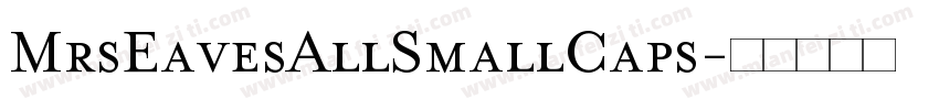 MrsEavesAllSmallCaps字体转换