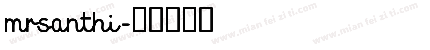 mrsanthi字体转换