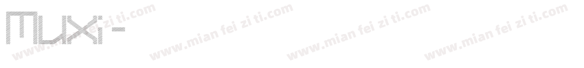 Muxi沐汐字体转换