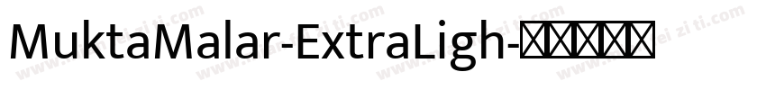 MuktaMalar-ExtraLigh字体转换