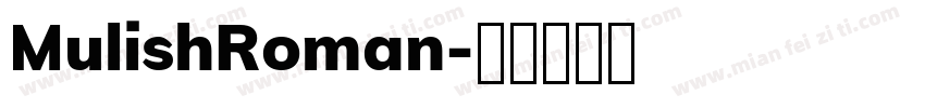 MulishRoman字体转换