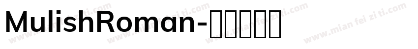 MulishRoman字体转换