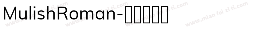 MulishRoman字体转换