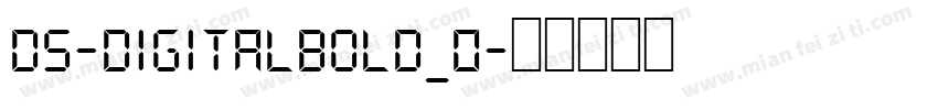 DS-DigitalBold_0字体转换
