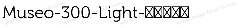 Museo-300-Light字体转换