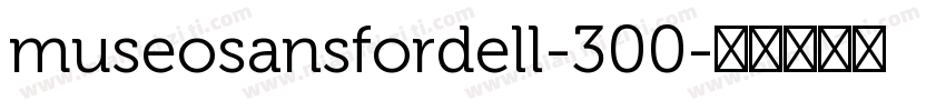 museosansfordell-300字体转换